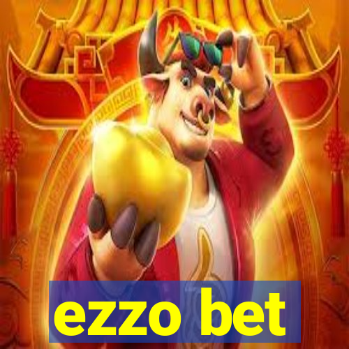 ezzo bet